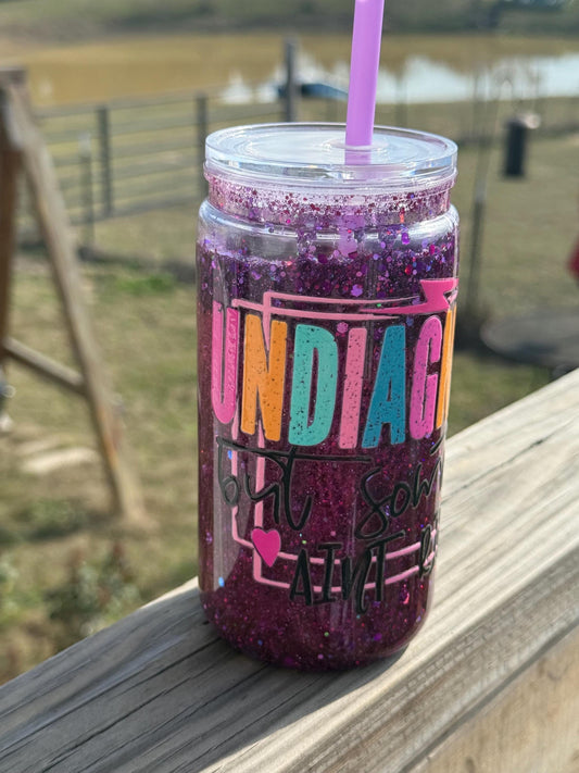 Purple Glitter SnowGlobe, Acrylic Plastic Cup, 16oz & Funny Saying- UnDiagnosed But Something Ain’t Right!