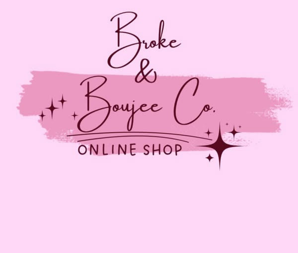 Boujee & Broke Co.